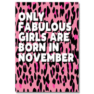 Print Fabulous Girls Born In November Birthday Card